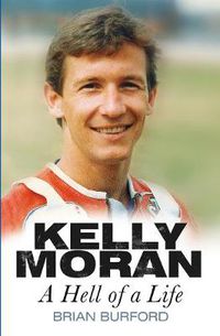 Cover image for Kelly Moran: A Hell of a Life