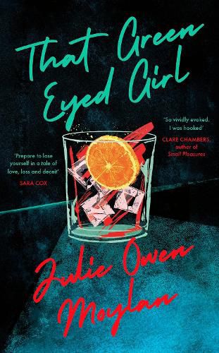 Cover image for That Green Eyed Girl: Be transported to mid-century New York in this evocative and page-turning debut