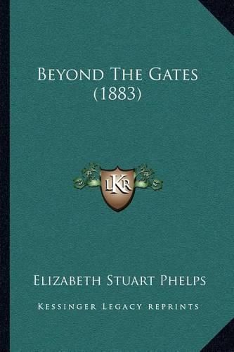 Cover image for Beyond the Gates (1883)