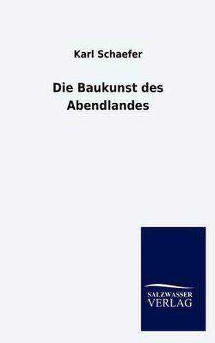 Cover image for Die Baukunst des Abendlandes