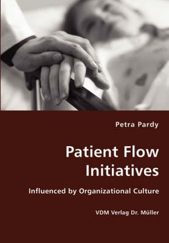 Cover image for Patient Flow Initiatives- Influenced by Organizational Culture