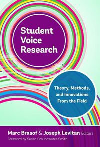 Cover image for Student Voice Research: Theory, Methods, and Innovations From the Field