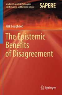 Cover image for The Epistemic Benefits of Disagreement