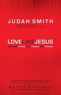 Cover image for Love Like Jesus - Reaching Others with Passion and Purpose