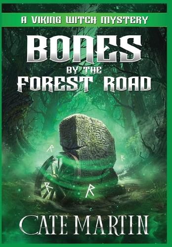 Cover image for Bones by the Forest Road: A Viking Witch Cozy Mystery