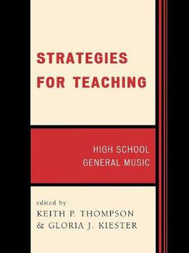 Cover image for Strategies for Teaching: High School General Music