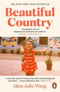 Cover image for Beautiful Country: A Memoir of An Undocumented Childhood