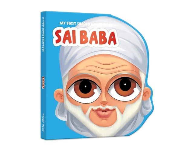 Cover image for My First Shaped Illustrated Sai Baba Hindu Mythology (Indian Gods and Goddesses)?