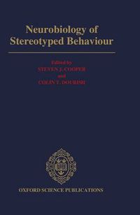 Cover image for Neurobiology of Stereotyped Behaviour