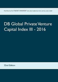 Cover image for DB Global Private Venture Capital Index III - 2016: 32nd Edition