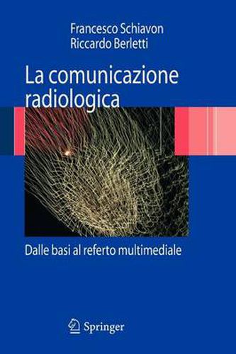 Cover image for La comunicazione radiologica: Dalle basi al referto multimediale