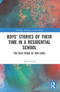 Cover image for Boys' Stories of Their Time in a Residential School