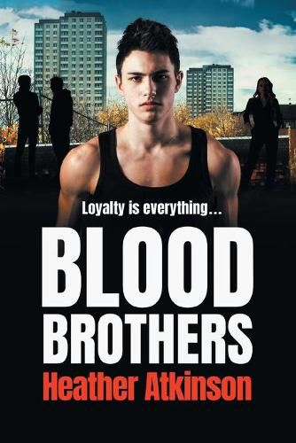 Cover image for Blood Brothers: A gritty, unforgettable gangland thriller from bestseller Heather Atkinson