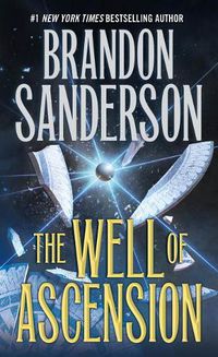 Cover image for The Well of Ascension: Book Two of Mistborn