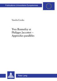 Cover image for Yves Bonnefoy Et Philippe Jaccottet - Approches Paralleles: Approches Paralleles