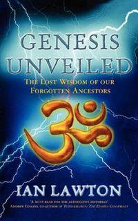 Cover image for Genesis Unveiled: The Lost Wisdom of our Forgotten Ancestors