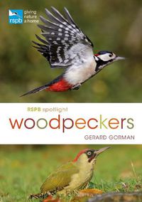 Cover image for RSPB Spotlight Woodpeckers