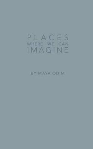 Cover image for Places Where We Can Imagine