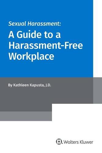 Cover image for Sexual Harassment: A Guide to a Harassment-Free Workplace