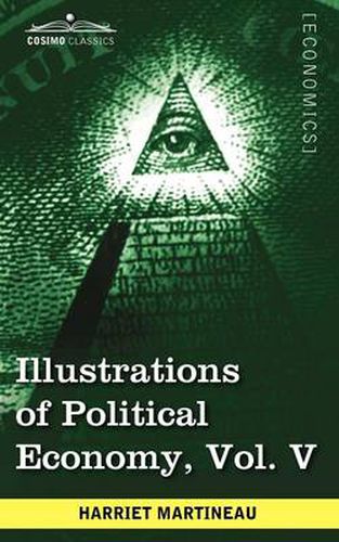 Cover image for Illustrations of Political Economy, Vol. V (in 9 Volumes)