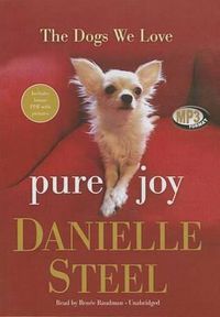 Cover image for Pure Joy: The Dogs We Love