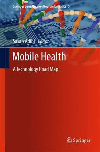 Cover image for Mobile Health: A Technology Road Map