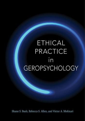 Cover image for Ethical Practice in Geropsychology