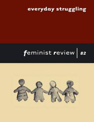 Everyday Struggling: Feminist Review 82