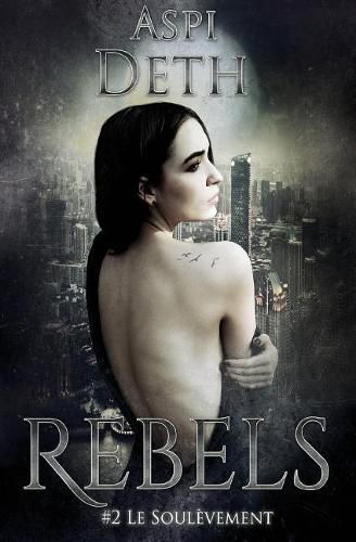 Cover image for Rebels: 2. Le Soulevement