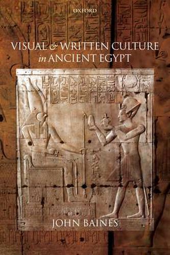 Visual and Written Culture in Ancient Egypt