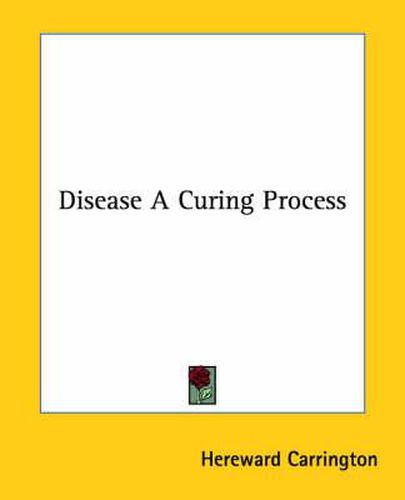 Cover image for Disease a Curing Process