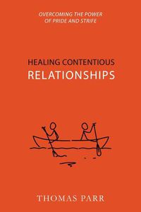 Cover image for Healing Contentious Relationships