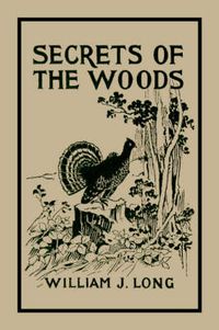 Cover image for Secrets of the Woods