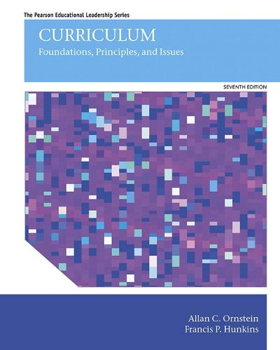 Cover image for Curriculum: Foundations, Principles, and Issues