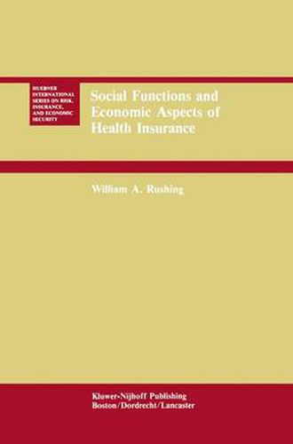 Cover image for Social Functions and Economic Aspects of Health Insurance