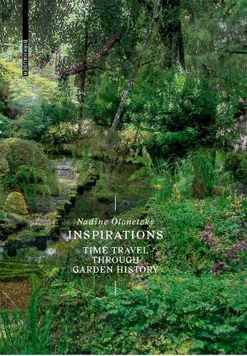 Cover image for Inspirations: A Time Travel through Garden History