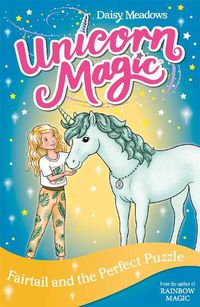 Cover image for Unicorn Magic: Fairtail and the Perfect Puzzle: Series 3 Book 3
