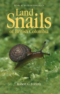 Cover image for Land Snails of British Columbia