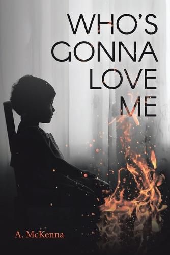 Cover image for Who's Gonna Love Me