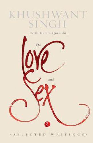 Cover image for On Love and Sex: Selected Writings