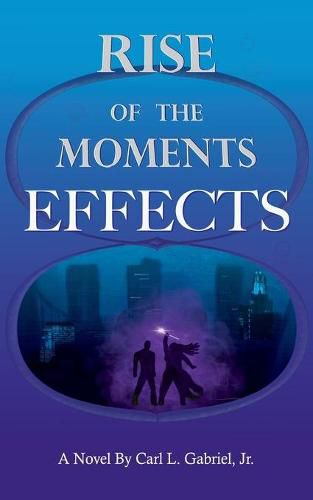 Cover image for Rise of the Moments: Effects