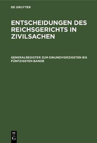 Cover image for Generalregister Zum Einundvierzigsten Bis Funfzigsten Bande