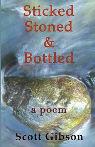 Cover image for Sticked, Stoned & Bottled