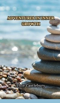 Cover image for Adventures in Inner Growth