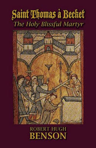 Cover image for Saint Thomas a Becket, The Holy Blissful Martyr