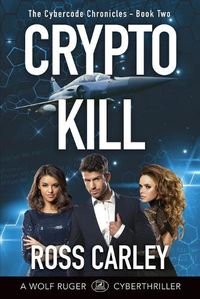 Cover image for Cryptokill: Book Two of the Cybercode Chronicles