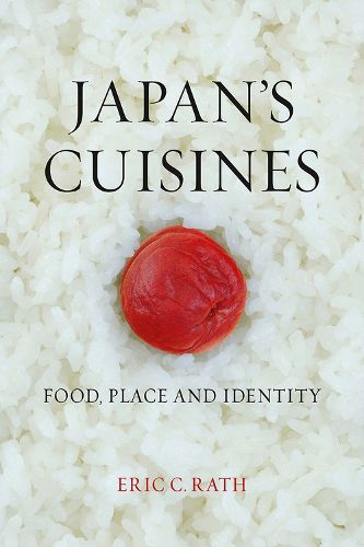Cover image for Japan's Cuisines: Food, Place and Identity