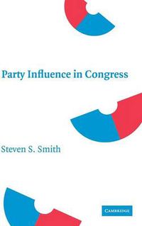 Cover image for Party Influence in Congress