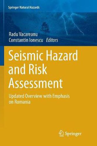 Cover image for Seismic Hazard and Risk Assessment: Updated Overview with Emphasis on Romania