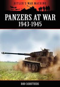 Cover image for Panzers at War 1943-45